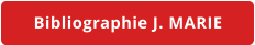 Bibliographie J. MARIE