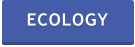 ECOLOGY